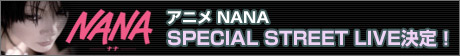 NANA Special Street Live